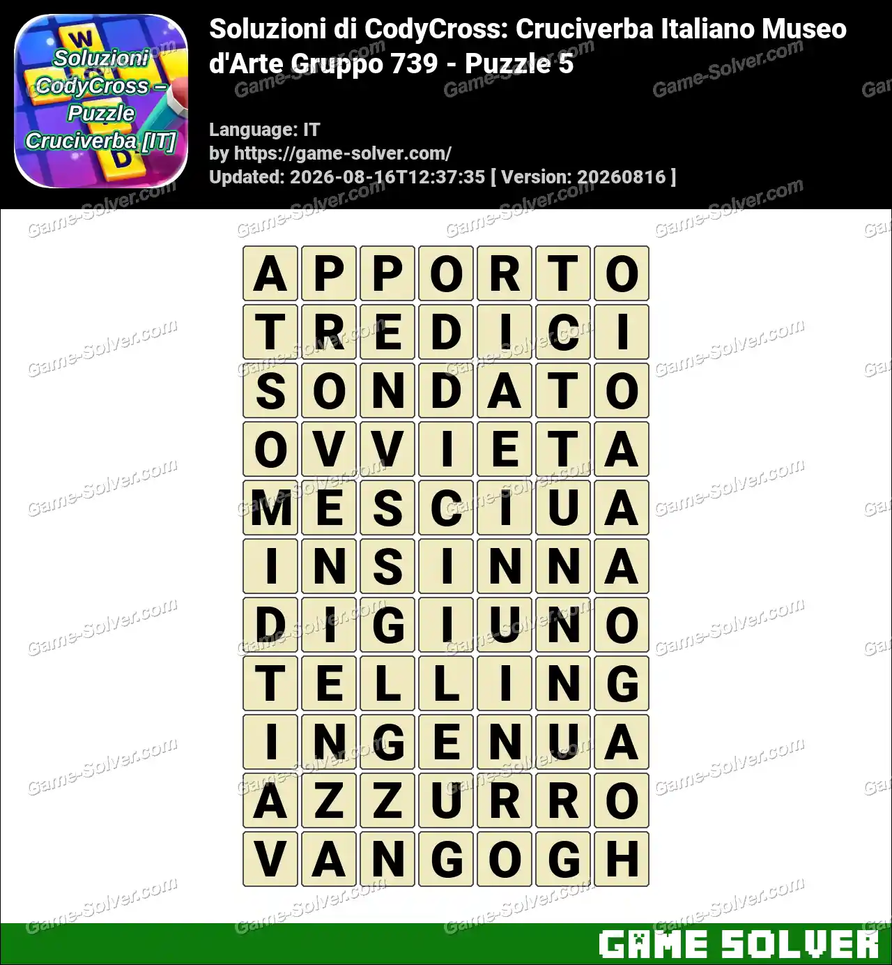Soluzioni di CodyCross: Cruciverba Italiano Museo d’Arte Gruppo 739 – Puzzle 5